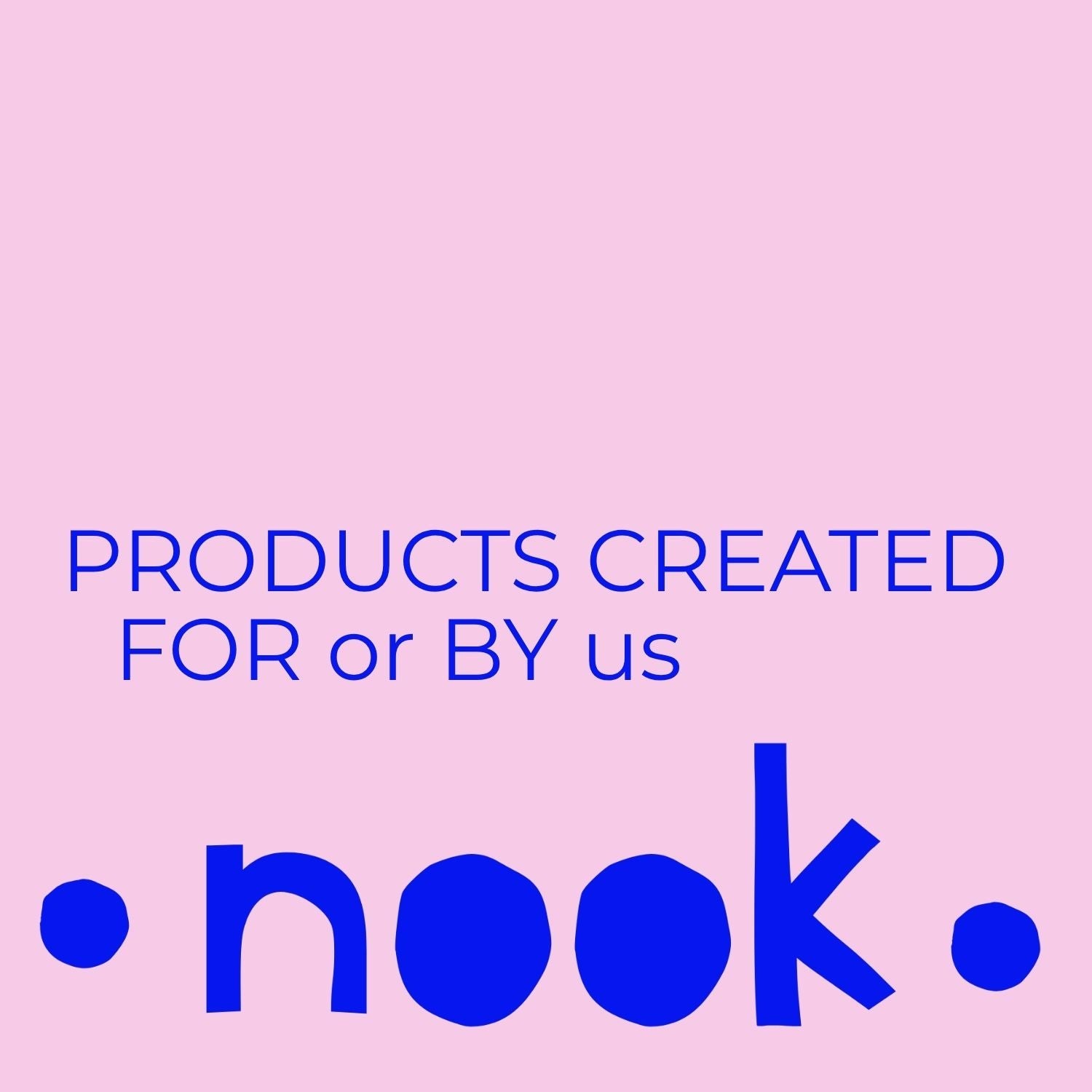 • nook • products