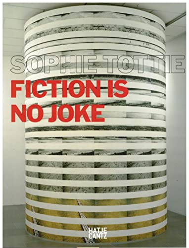Fiction is No Joke / Sophie Tottie