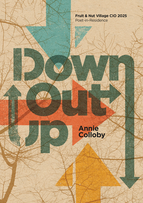 'Down Out Up' Poetry Book Launch with Annie Colloby - June 14th 7-9 pm