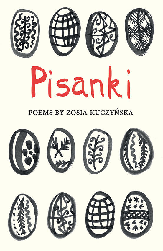 Pisanki / Zosia Kuczynska
