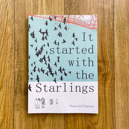 It Started With Starlings / Maps and Diagrams / Chris Snow