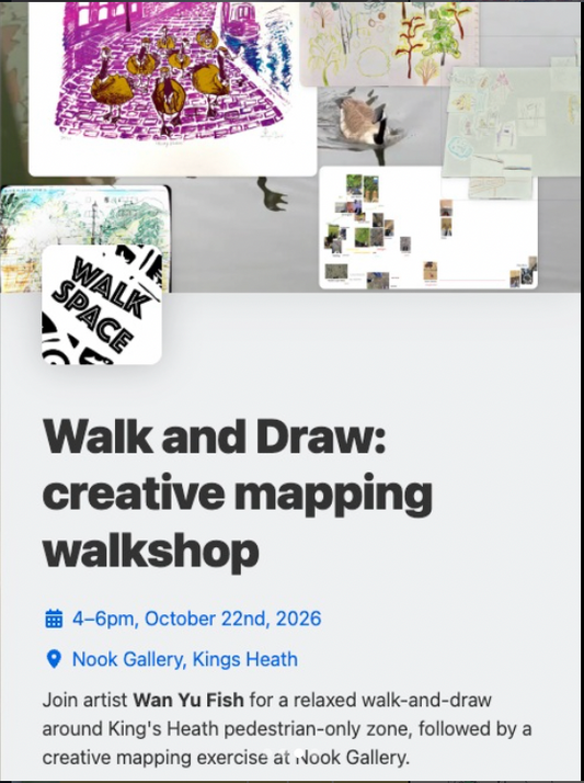 Walk and Draw: creative mapping walkshop – with Wan Yu Fish, Thurs 22nd Oct 4-6pm
