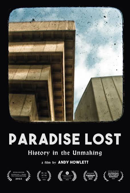PARADISE LOST: History in the Unmaking • cosy cinema | Sat 29th August 7pm